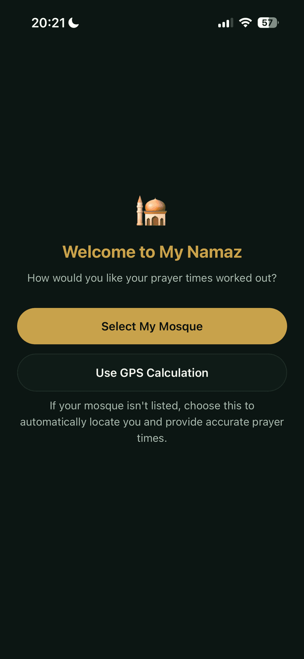 My Namaz welcome screen asking how you would like your prayer times worked out, with Select My Mosque as the main option and Use GPS Calculation beneath it